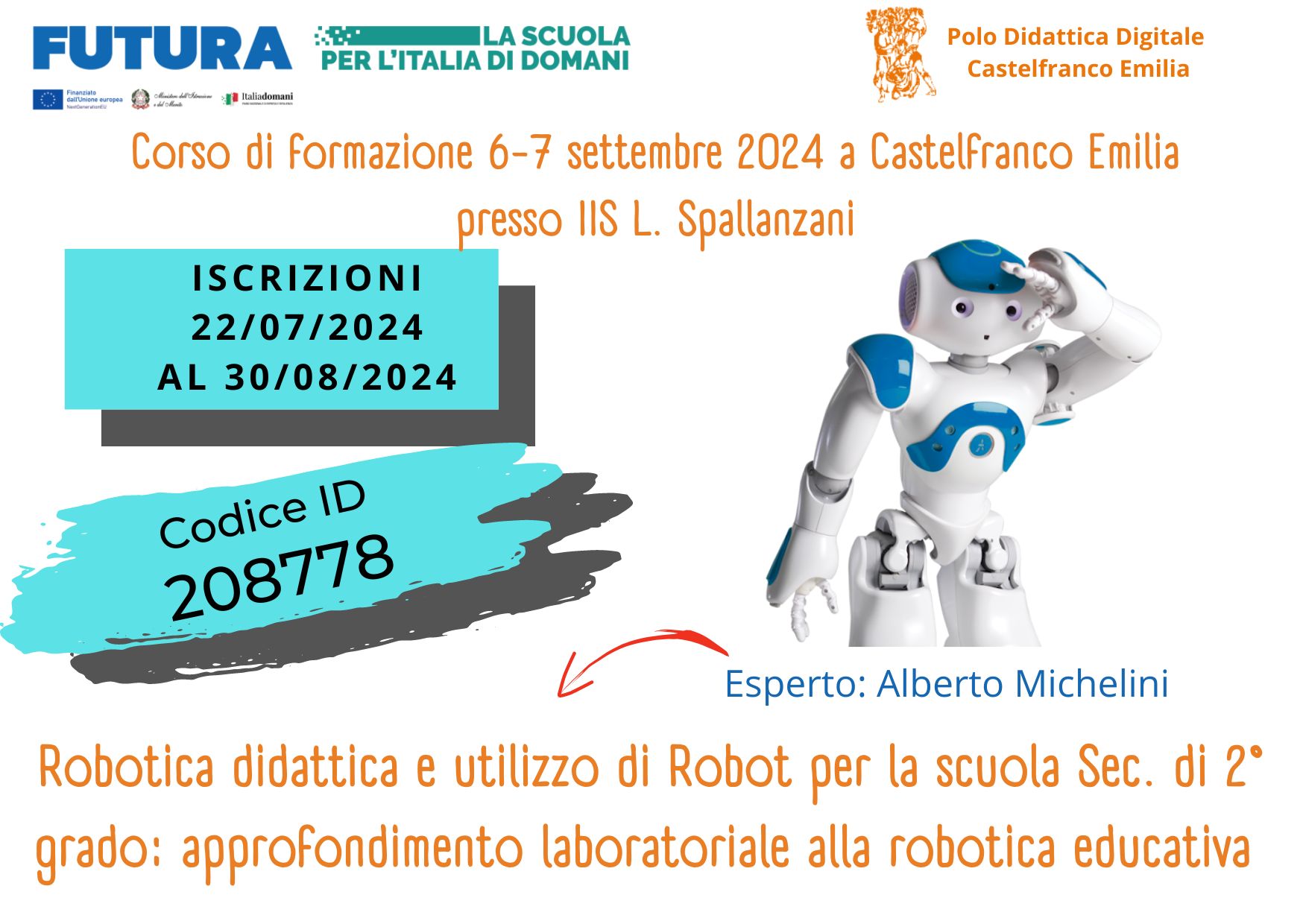 Istituto di Istruzione Superiore Lazzaro Spallanzani | Corso DIGMAP: Robotica didattica e utilizzo di Robot per la scuola Sec. di 2°